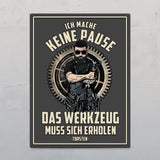 Ich mache keine Pause - Individuelles Türschild