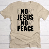 Know Jesus - Personalisiertes T-Shirt Spruch „No Jesus No Peace“ und Namen