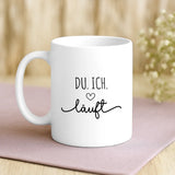 Personalisierte Tasse mit personalisierbarer Illustration und Spruch für Paare Du.Ich.Läuft. mit Foto – Motiv 3