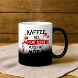 Magic Mug Tasse mit Thermofarbwechsel mit "Kaffee, weil nicht jeder Morgen mit Mord beginnen kann" Spruch und personalisiertem Namen originelle Geschenkidee von Love & Faith