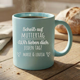 Personalisierte Tasse mit Gravur für Mama, Papa und Großeltern – Jeden Tag – Motiv 6