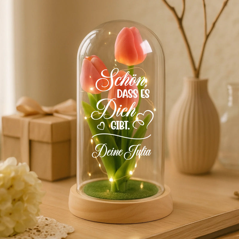 Ewige Tulpe "Schön, dass es dich gibt" in der Glaskuppel mit LED Licht personalisiert von Love & Faith