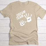 Dream Team - Eltern-T-Shirt
