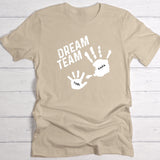 Dream Team - Eltern-T-Shirt