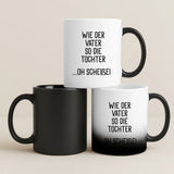 Personalisierte Tasse Wie der Vater... mit Foto für Mama & Papa – Motiv 7